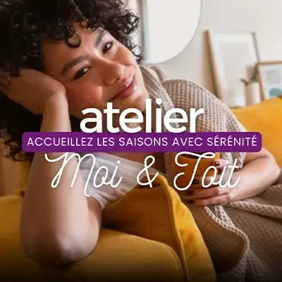 Ateliers Saisonniers : Vivez l'Harmonie Énergétique au Rythme de la Nature
